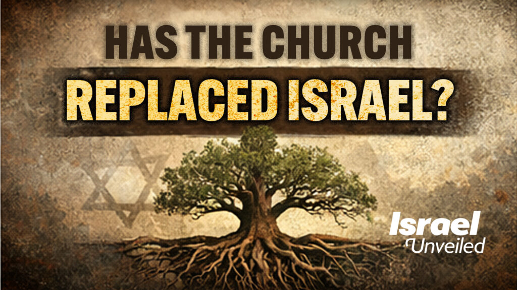 Has the Church replaced Israel?